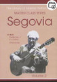 Andres Segovia Master Class Series Volume 2