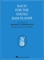 Bach for the Young Bass Player - Arranged by Zimmermann - Belwin/Mills Publication