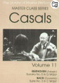 Pablo Casals Master Class Series Volume 11