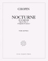 Chopin, Frederick - Nocturne in B minor Op 9 No 1 for Violin and Piano - Nick Stamon Publication