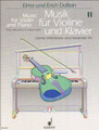 Music for Violin and Piano: 50 Small Pieces for Beginners, Volume 2 - edited by Erich and Elma Doflein - Schott Edition