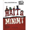Wait a Minim!