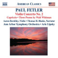 Paul Fetler - Violin Concerto No. 2 - with Aaron Berofsky, Thomas H. Blaske, Arie Lipsky, and the Ann Arbor Symphony Orchestra - CD