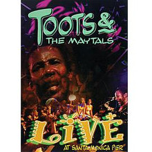 Toots & the Maytals - Live at Santa Monica Pier by Toots & The Maytals. Live/DVD. DVD. MVD #DRG-215. Published by MVD.

This DVD features Toots & the Maytals in a live performance from August 7, 1997 at the Santa Monica Pier in California. Get up and stand up during this electric Reggae concert as Toots takes you through 10 of his favorite songs. His interaction with a capacity crowd and his endless on-stage energy compliment his unique Reggae style like no other!