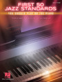 First 50 Jazz Standards You Should Play on Piano Easy Piano Songbook Softcover