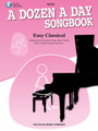 A Dozen a Day Songbook – Easy Classical, Mini Willis Softcover Audio Online