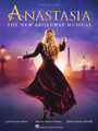 Anastasia The New Broadway Musical Vocal Selections Softcover