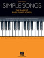 Simple Songs – The Easiest Easy Piano Songs Easy Piano Songbook Softcover