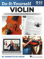 Do-It-Yourself Violin The Best Step-by-Step Guide to Start Playing Do It Yourself Softcover Media Online