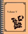 The Real Book – Volume V E-flat Edition Real Book Series Softcover