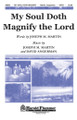 My Soul Doth Magnify the Lord Shawnee Press