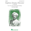 Explore, Dream, Discover