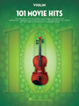 101 Movie Hits for Violin Instrumental Folio Softcover