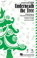 Underneath the Tree Secular Christmas Choral