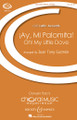 Ay! Mi Palomita (Oh! My Little Dove) CME Latin Accents Latin Accents Octavo