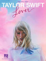 Taylor Swift – Lover Piano/Vocal/Guitar Artist Songbook Softcover