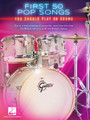 First 50 Pop Songs You Should Play on Drums Drum Book Softcover