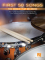 First 50 Songs You Should Play on Drums Drum Book Softcover