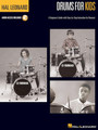 Hal Leonard Drums for Kids A Beginner's Guide with Step-by-Step Instruction for Drumset Drum Instruction Softcover Audio Online
