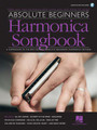 Absolute Beginners Harmonica Songbook A Companion to the Best-Selling Absolute Beginners Harmonica Method Harmonica Softcover Audio Online