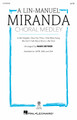 A Lin-Manuel Miranda Choral Medley Disney Choral Octavo