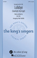 Lullabye (Goodnight, My Angel) King's Singers Choral Octavo