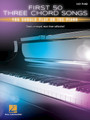 First 50 3-Chord Songs You Should Play on Piano Easy Piano Songbook Softcover