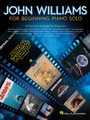 John Williams for Beginning Piano Solo Beginning Piano Solo Songbook Softcover