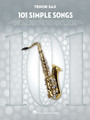 101 Simple Songs for Tenor Sax 101 Songs Softcover