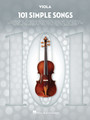 101 Simple Songs for Viola 101 Songs Softcover