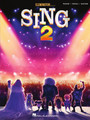 Sing 2 Music from the Motion Picture Soundtrack Piano/Vocal/Guitar Songbook Softcover