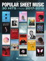 Popular Sheet Music – 30 Hits from 2017-2019 Piano/Vocal/Guitar Songbook Softcover