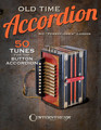 Old Time Accordion 50 Tunes for the Button Accordion Instrumental Softcover