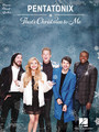 Pentatonix – That's Christmas to Me Piano/Vocal/Guitar Artist Songbook Softcover