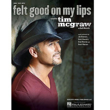 Felt Good on My Lips by Tim McGraw. For Piano/Vocal/Guitar. Piano Vocal. 12 pages. Published by Hal Leonard.
Product,9893,Speak Now - by Taylor Swift"