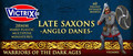 VICT-03 Late Saxons / Anglo-Danes