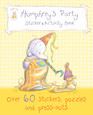 HUMPHREY'S CORNER - STICKER & ACTIVITY BOOK - HUMPHREY'S PARTY