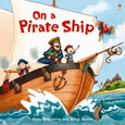 USBORNE - ON A PIRATE SHIP
