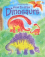 USBORNE - HOW TO DRAW DINOSAURS