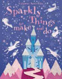 USBORNE - THINGS TO MAKE AND DO - SPARKLY