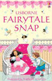 USBORNE - SNAP - FAIRYTALE