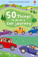 USBORNE - 50 THINGS TO DO ON A CAR JOURNEY