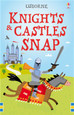 USBORNE - SNAP - KNIGHTS & CASTLES