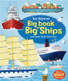 USBORNE - BIG BOOK OF BIG SHIPS
