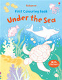 USBORNE - FIRST COLOURING BOOK - UNDER THE SEA