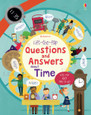 USBORNE - LIFT-THE-FLAP QUESTIONS & ANSWERS - ABOUT TIME