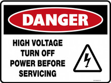 DANGER - HIGH VOLTAGE TURN OFF POWER BEFORE SERVICING