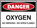 DANGER - OXYGEN NO SMOKING OPEN FLAMES