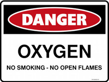 DANGER - OXYGEN NO SMOKING OPEN FLAMES