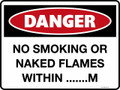 DANGER - NO SMOKING NAKED fLAMES WITHIN BLANK M